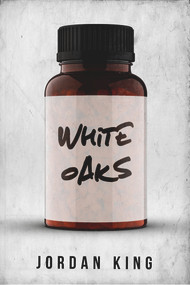 White Oaks by Jordan King, 9781955062169