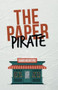 Paper Pirate by Dawn McIntyre, 9781955062183