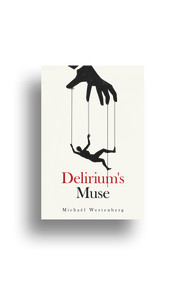 Delirium's Muse by Michaël Wertenberg, 9781955062299