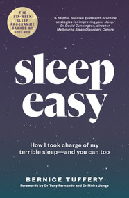 Sleep Easy (How I Took Charge of My Terrible Sleep - And You Can Too) by , 9781988547459