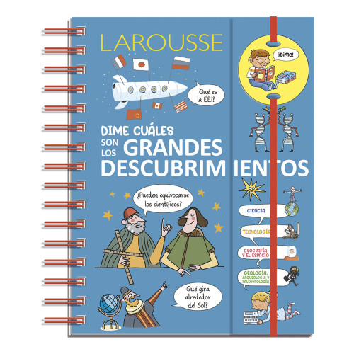Dime cuáles son los grandes descubrimientos (Spanish Edition) by Ediciones Larousse, 9786072123618