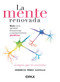 La mente renovada (Spanish Edition) by Federico Pérez Castillo, 9786077134442
