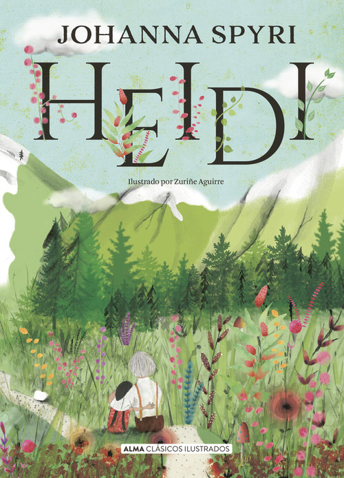 Heidi (Spanish Edition) by Johanna Spyri, 9788417430108