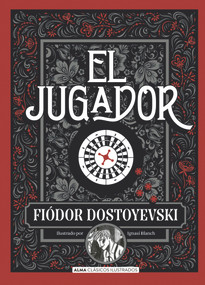 El jugador (Spanish Edition) by Fiódor Dostoyevski, 9788418395123