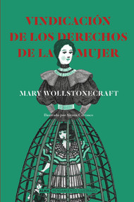 Vindicación de los derechos de la mujer (Spanish Edition) by Mary Wollstonecraft, 9788418395543