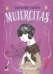 Mujercitas - Nueva edición completa (Nueva traducción) (Spanish Edition) by Louisa May Alcott, 9788418395758