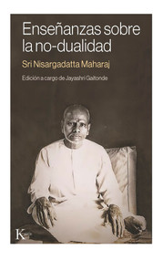 Enseñanzas sobre la no-dualidad (Spanish Edition) by Jayashri Gaitonde, 9788499889115