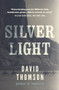 Silver Light by David Thomson, 9780857305022