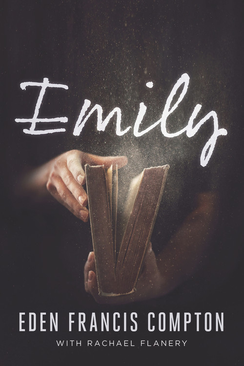 Emily - 9781646300563 by Eden Francis Compton, Rachael Flanery, 9781646300563