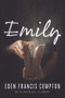 Emily - 9781646300563 by Eden Francis Compton, Rachael Flanery, 9781646300563