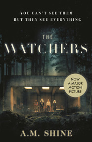 The Watchers (the spine-chilling debut Gothic horror novel from A.M. Shine) by A.M. Shine, 9781801102148