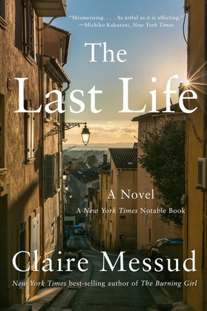 The Last Life by Claire Messud, 9780393881790