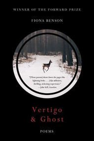 Vertigo & Ghost (Poems) - 9781324035978 by Fiona Benson, 9781324035978