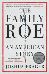 The Family Roe (An American Story) - 9781324036074 by Joshua Prager, 9781324036074