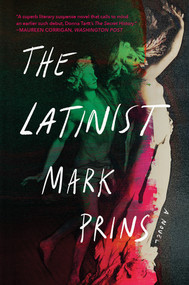 The Latinist (A Novel) - 9781324036807 by Mark Prins, 9781324036807