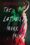 The Latinist (A Novel) - 9781324036807 by Mark Prins, 9781324036807