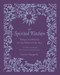 The Spirited Kitchen (Recipes and Rituals for the Wheel of the Year) by Carmen Spagnola, 9781682686676