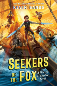 Seekers of the Fox by Kevin Sands, 9780593327548