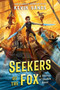 Seekers of the Fox by Kevin Sands, 9780593327548