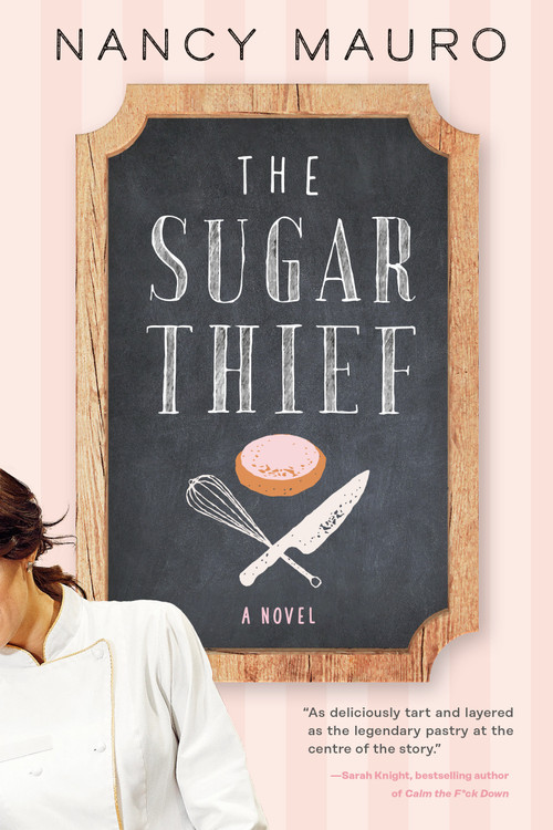 The Sugar Thief (A novel) by Nancy Mauro, 9780307359759