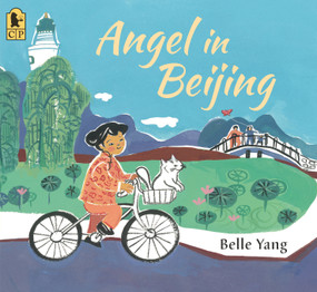 Angel in Beijing - 9781536227734 by Belle Yang, Belle Yang, 9781536227734