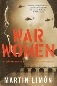 War Women - 9781641294041 by Martin Limón, 9781641294041