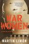 War Women - 9781641294041 by Martin Limón, 9781641294041