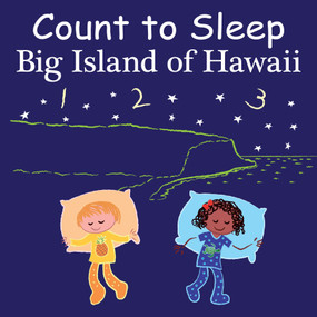 Count to Sleep Big Island of Hawaii by Adam Gamble, Mark Jasper, 9781649070678