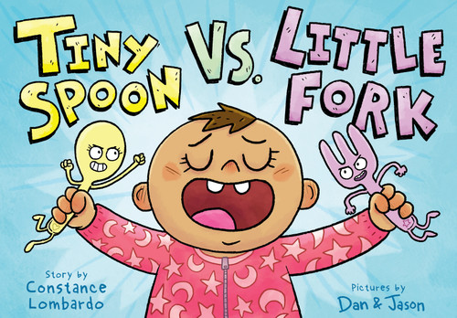 Tiny Spoon vs. Little Fork by Constance Lombardo, Dan Abdo, Jason Patterson, 9781662640063