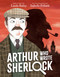 Arthur Who Wrote Sherlock by Linda Bailey, Isabelle Follath, 9780735269255