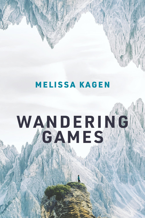 Wandering Games by Melissa Kagen, 9780262544245