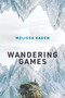 Wandering Games by Melissa Kagen, 9780262544245