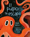 El pulpo se escapa by Maile Meloy, Felicita Sala, Yanitzia Canetti, 9780593532966