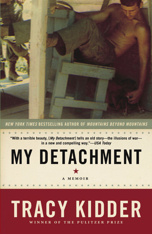 My Detachment (A Memoir) by Tracy Kidder, 9780812976168