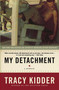 My Detachment (A Memoir) by Tracy Kidder, 9780812976168