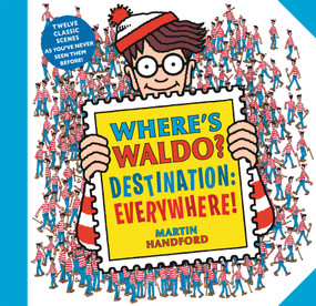Where's Waldo? Destination: Everywhere! - 9781536228908 by Martin Handford, Martin Handford, 9781536228908