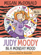 Judy Moody: In a Monday Mood - 9781536223460 by Megan McDonald, Peter H. Reynolds, 9781536223460