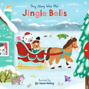 Jingle Bells ((A Christmas Carol Board Book with Interactive Sliders and QR Code for Instrumental and Vocal Versions - For Babies and Toddlers)) by James Lord Pierpont, Yu-hsuan Huang, 9781536227451