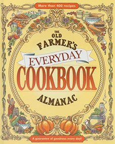 The Old Farmer's Almanac Everyday Cookbook by , 9781571984630