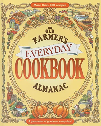 The Old Farmer's Almanac Everyday Cookbook by , 9781571984630