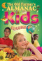 The Old Farmer's Almanac for Kids, Volume 4 by Old Farmer’s Almanac, 9781571985545