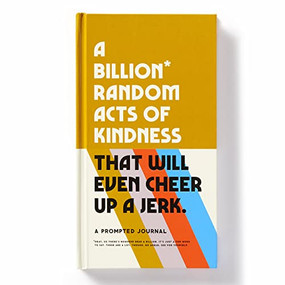 A Billion Random Acts of Kindness Prompted Journal by Galison, Brass Brass Monkey, 9780735373488