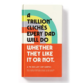 A Trillion Cliches Every Dad Will Do Prompted Journal by Galison, Brass Monkey, 9780735373501