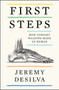 First Steps (How Upright Walking Made Us Human) - 9780062938503 by Jeremy DeSilva, 9780062938503