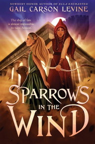 Sparrows in the Wind by Gail Carson Levine, 9780063039070
