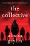 The Collective (A Novel) - 9780063143562 by Alison Gaylin, 9780063143562