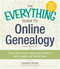 The Everything Guide to Online Genealogy (Trace Your Roots, Share Your History, and Create Your Family Tree) by Kimberly Powell, 9781440570681