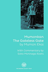 Mumonkan (The Gateless Gate) by Soko Morinaga Roshi, 9780901032669