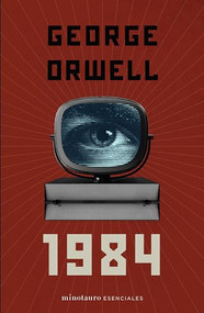 1984 (Spanish Edition) (Spanish Edition) - 9786070782640 by George Orwell, 9786070782640