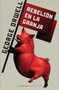 Rebelión en la granja / Animal Farm (Spanish Edition) (Spanish Edition) - 9786070782633 by George Orwell, 9786070782633